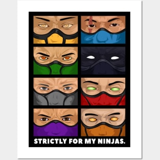 Strictly For My Ninjas Posters and Art